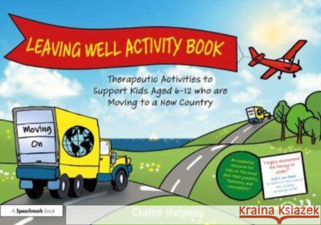 Leaving Well Activity Book Claire Holmes 9781032466835 Taylor & Francis Ltd