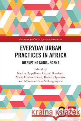 Everyday Urban Practices in Africa  9781032466996 Taylor & Francis Ltd