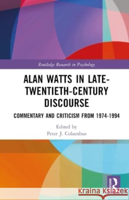 Alan Watts in Late-Twentieth-Century Discourse  9781032471358 Taylor & Francis Ltd