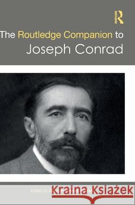 The Routledge Companion to Joseph Conrad Debra Romanick Baldwin 9781032473444 Routledge