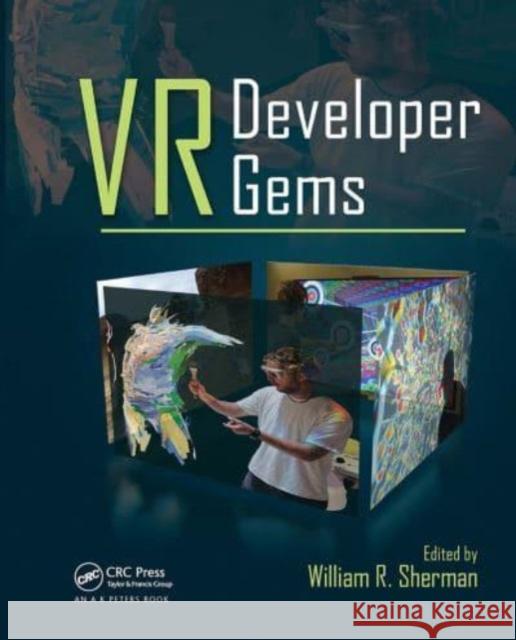 VR Developer Gems William R. Sherman 9781032475493