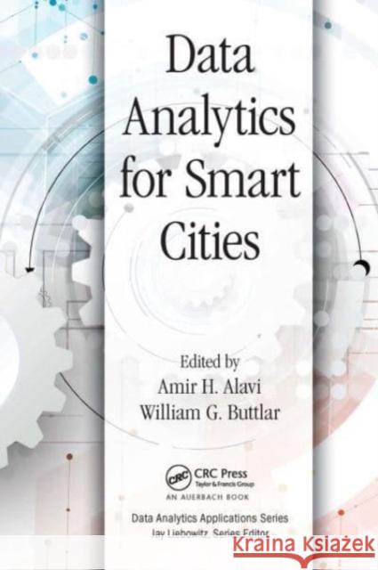 Data Analytics for Smart Cities Amir Alavi William G. Buttlar 9781032475967