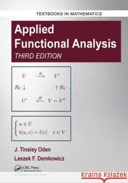 Applied Functional Analysis J. Tinsley Oden Leszek Demkowicz 9781032476377