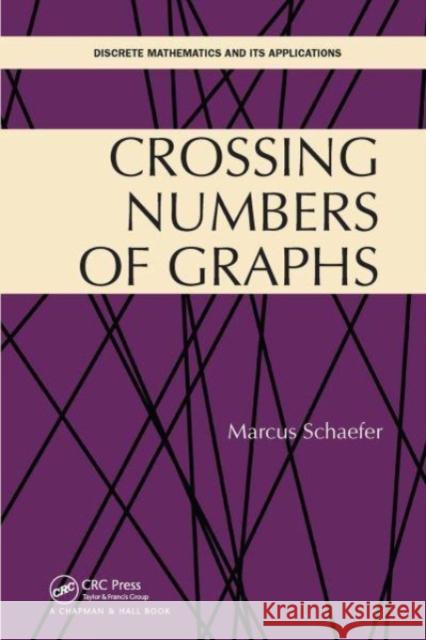 Crossing Numbers of Graphs Marcus Schaefer 9781032476445 CRC Press