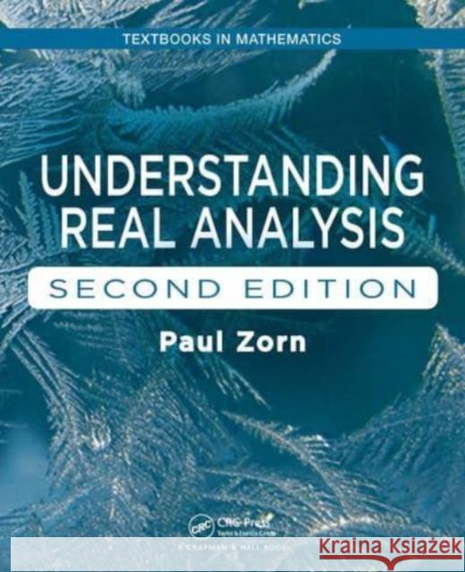 Understanding Real Analysis Paul Zorn 9781032476452 CRC Press