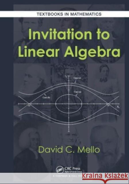 Invitation to Linear Algebra David C. Mello 9781032476872 CRC Press