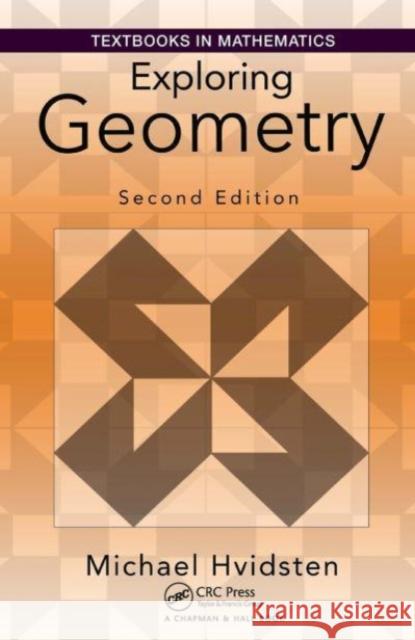 Exploring Geometry Michael Hvidsten 9781032477060 CRC Press