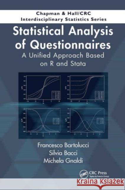 Statistical Analysis of Questionnaires: A Unified Approach Based on R and Stata Francesco Bartolucci Silvia Bacci Michela Gnaldi 9781032477282 CRC Press