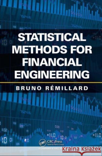 Statistical Methods for Financial Engineering Bruno Remillard 9781032477497 CRC Press