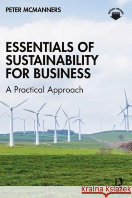 Essentials of Sustainability for Business Peter McManners 9781032479354 Taylor & Francis Ltd