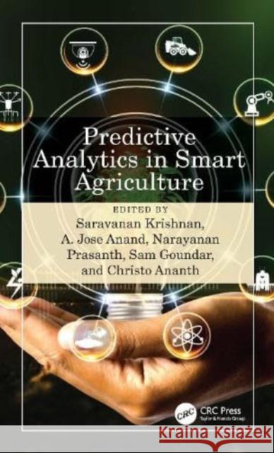 Predictive Analytics in Smart Agriculture  9781032479507 Taylor & Francis Ltd