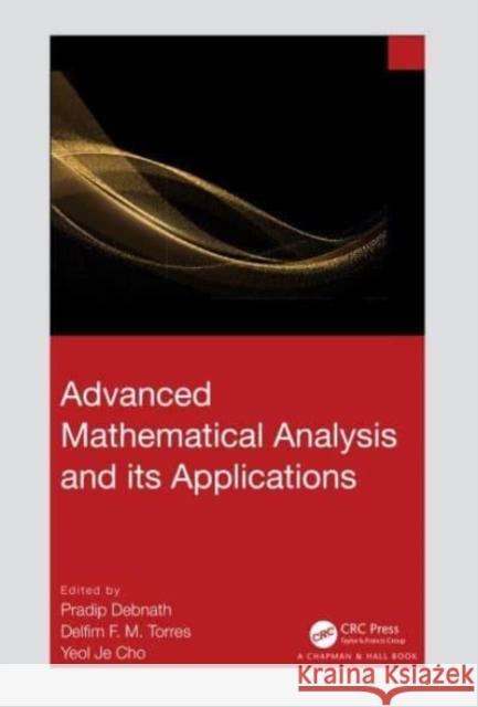 Advanced Mathematical Analysis and its Applications  9781032481517 Taylor & Francis Ltd