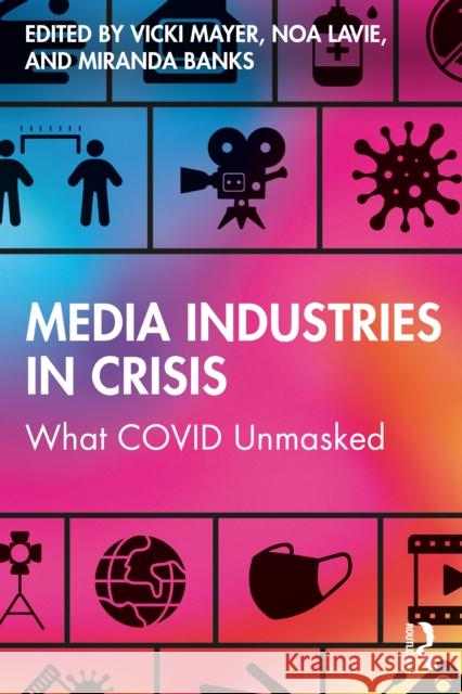 Media Industries in Crisis  9781032481906 Taylor & Francis Ltd