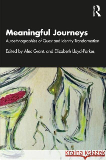 Meaningful Journeys  9781032484761 Taylor & Francis Ltd