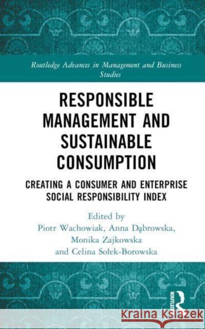 Responsible Management and Sustainable Consumption  9781032485676 Taylor & Francis Ltd