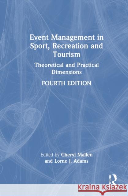 Event Management in Sport, Recreation and Tourism  9781032488486 Taylor & Francis Ltd