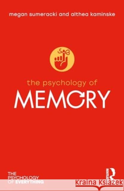 The Psychology of Memory Althea Need Kaminske 9781032488639 Taylor & Francis Ltd