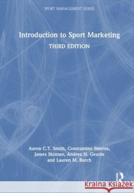 Introduction to Sport Marketing Lauren M. (Loughborough University London, UK) Burch 9781032489001 Taylor & Francis Ltd