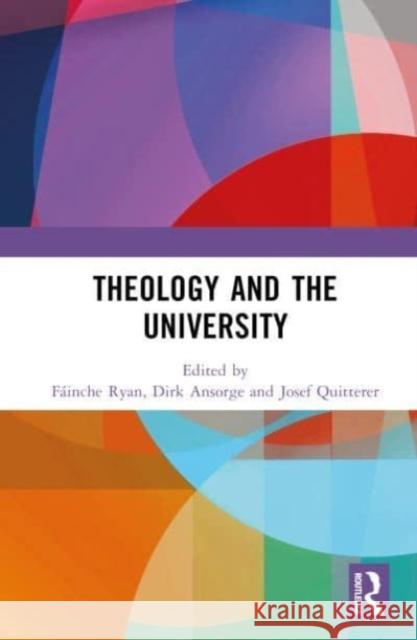 Theology and the University  9781032491073 Taylor & Francis Ltd