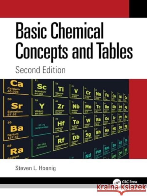 Basic Chemical Concepts and Tables Steven L. (American Public University, Charles Town, WV, USA) Hoenig 9781032491196