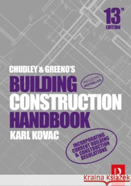 Chudley and Greeno's Building Construction Handbook Karl (Sheffield Hallam University, UK) Kovac 9781032492889 Taylor & Francis Ltd