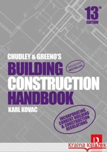 Chudley and Greeno's Building Construction Handbook Karl (Sheffield Hallam University, UK) Kovac 9781032492902 Taylor & Francis Ltd