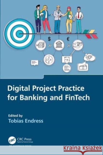 Digital Project Practice for Banking and FinTech  9781032493657 Taylor & Francis Ltd