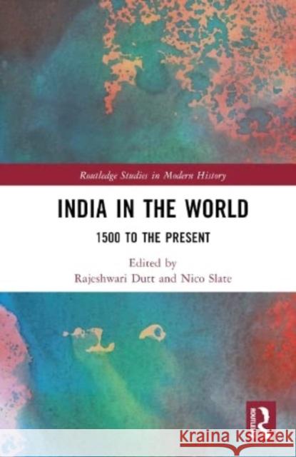 India in the World  9781032494647 Taylor & Francis Ltd