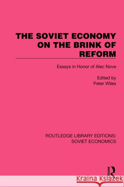 The Soviet Economy on the Brink of Reform  9781032494852 Taylor & Francis Ltd
