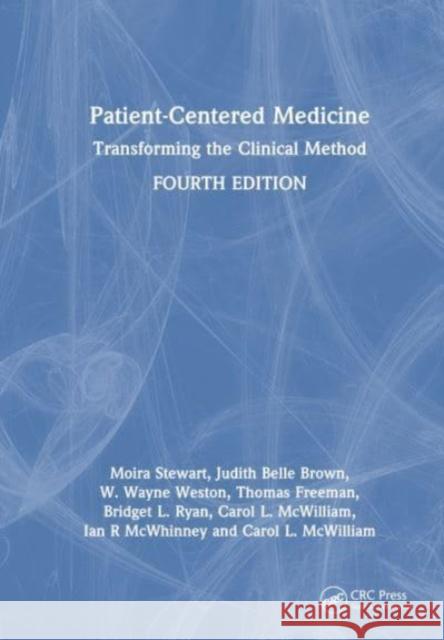 Patient-Centered Medicine Ian R. McWhinney 9781032496238 Taylor & Francis Ltd