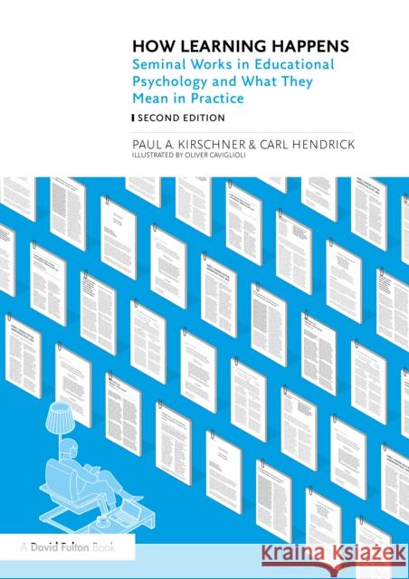 How Learning Happens: Seminal Works in Educational Psychology and What They Mean in Practice Carl (Wellington College, UK) Hendrick 9781032498393