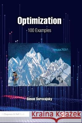 Optimization: 100 Examples Simon Serovajsky 9781032500072 CRC Press