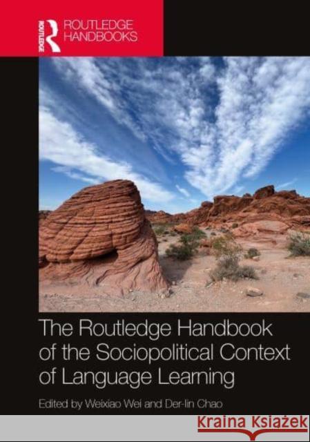 Routledge Handbook of the Sociopolitical Context of Language Learning  9781032503615 Taylor & Francis Ltd