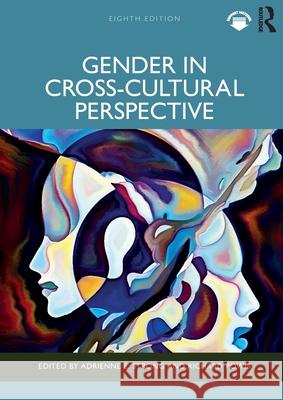 Gender in Cross-Cultural Perspective Adrienne Strong Richard Powis 9781032504100