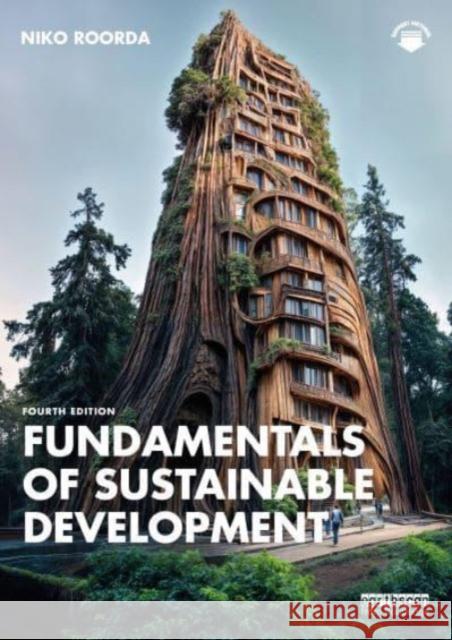 Fundamentals of Sustainable Development Niko Roorda 9781032504650 Taylor & Francis Ltd