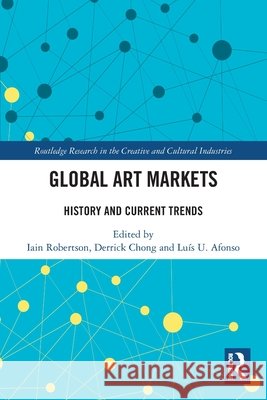 Global Art Markets  9781032510484 Taylor & Francis Ltd