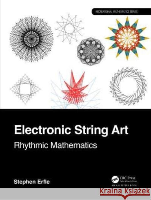 Electronic String Art Stephen (Dickinson College/International Business and Management) Erfle 9781032512730 Taylor & Francis Ltd