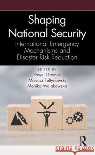 Shaping National Security  9781032515076 Taylor & Francis Ltd