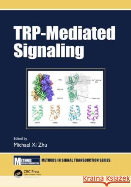 Trp-Mediated Signaling Michael XI Zhu 9781032515335 Taylor & Francis Ltd