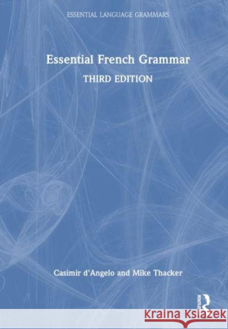 Essential French Grammar Mike Thacker 9781032517865