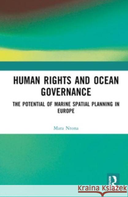 Human Rights and Ocean Governance Mara Ntona 9781032519593 Taylor & Francis Ltd