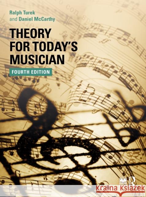 Theory for Today's Musician Textbook Daniel (University of Akron, USA) McCarthy 9781032519951