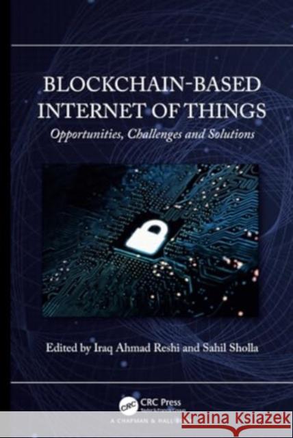 Blockchain-based Internet of Things  9781032524870 Taylor & Francis Ltd
