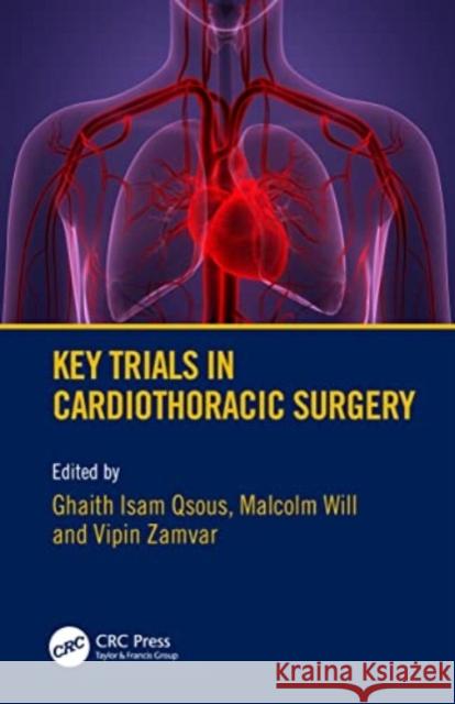Key Trials in Cardiothoracic Surgery  9781032525907 Taylor & Francis Ltd