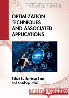 Optimization Techniques and Associated Applications  9781032525921 Taylor & Francis Ltd