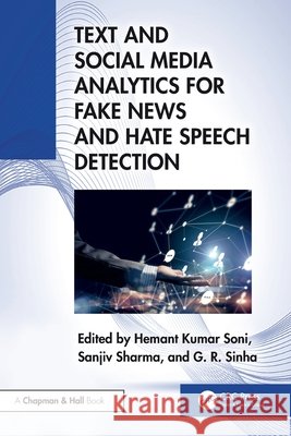 Text and Social Media Analytics for Fake News and Hate Speech Detection  9781032529752 Taylor & Francis Ltd