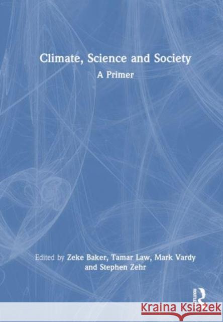 Climate, Science and Society  9781032530161 Taylor & Francis Ltd