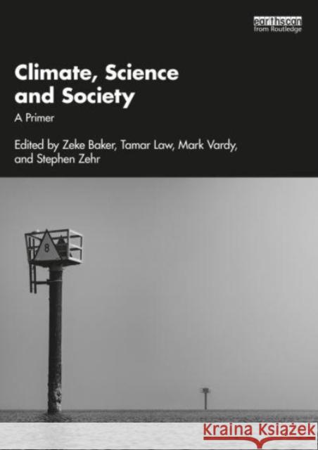 Climate, Science and Society  9781032530178 Taylor & Francis Ltd