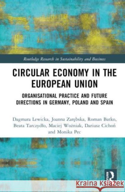 Circular Economy in the European Union Monika Pec 9781032532745 Taylor & Francis Ltd