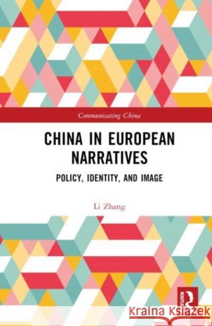 China in European Narratives Li Zhang 9781032534565 Taylor & Francis